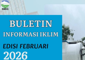 Buletin Iklim Bulanan Edisi Februari 2026